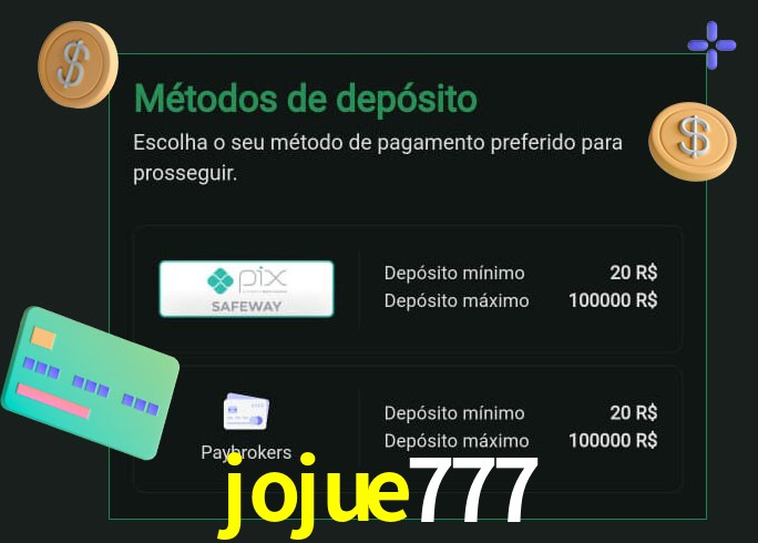 O cassino jojue777 oferece uma grande variedade de métodos de pagamento